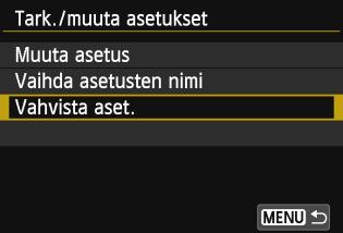 Asetusten tarkistaminen ja muuttaminen Kun yhteys on katkaistu Valitse yhteyskohde, valitse [Tark.