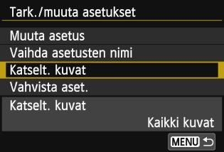 Katsottavien kuvien määrittäminen Voit määrittää älypuhelimella katsottavat kuvat kamerassa. Kuvat voi määrittää yhteysasetuksia määritettäessä tai sen jälkeen, kun yhteys on katkaistu.