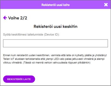 PALVELUN KÄYTTÖÖNOTTO JA LAITTEIDEN REKISTERÖINTI 1/2 Keskittimen rekisteröinti: 1. 2. 3. 4.