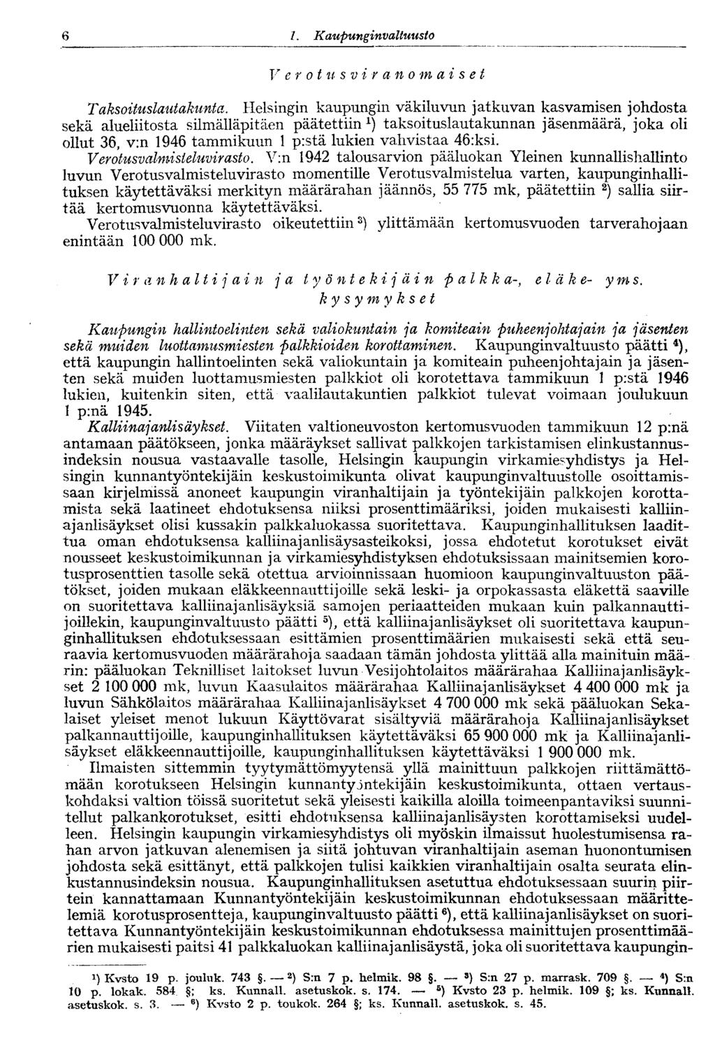 6 1. Kaupunginva Ituusto6 V erot u s v i r a n o m ai s et Taksoituslautakunta.