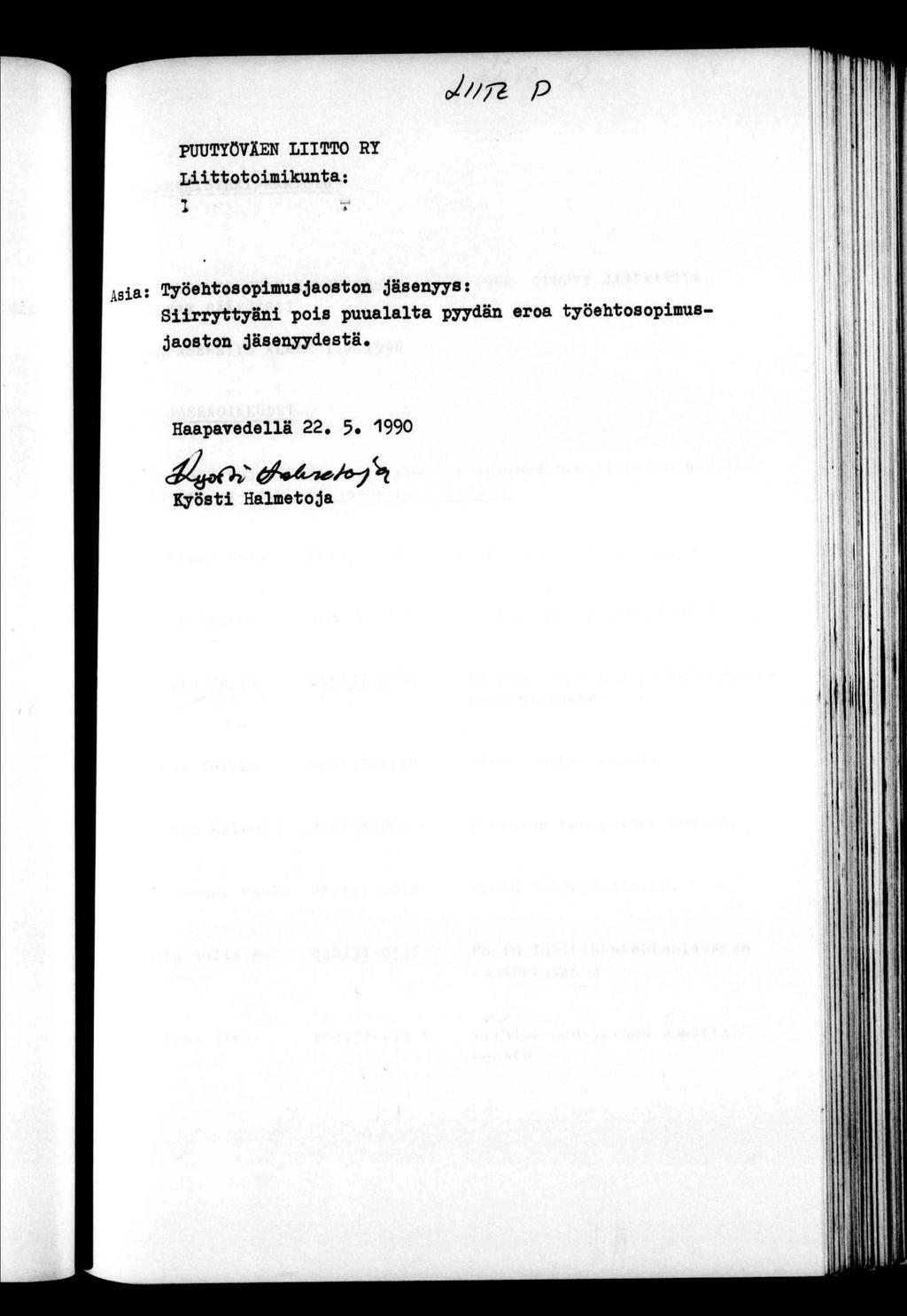 f p PUUTYÖVÄEN LTTO Rl Loomkuna: Asa: Työehosopmus;)ao8on ^jäsenyys: Srryyän pos puualala pyydän eroa yöehosopmus jaoson