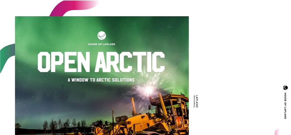 Valmistelimme tuotteistettujen vierailuohjelmien Open Acrtic -