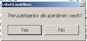 Lähetetyt viestit kansiossa napsauta hiiren kakkospainikkeella viestiä ja Peruuta tai Lähetä