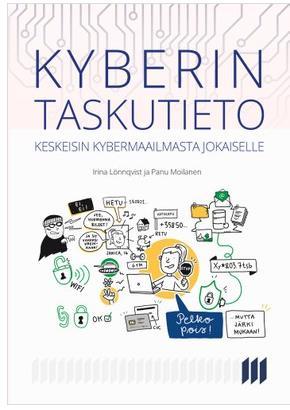 Lisää muuta materiaalia - Kyberin taskutieto Lisäksi suositeltavaa lukemista ja hyödynnettävää materiaalia on Jyväskylän yliopisto Kyberin