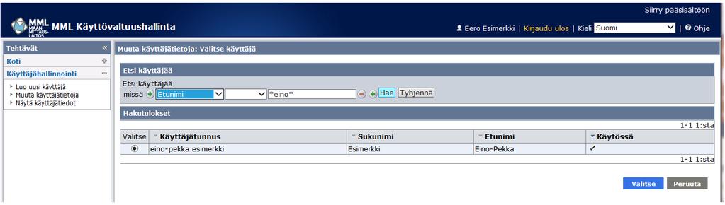 Muutettavia käyttäjiä voit hakea käyttäjiä käyttäjätunnuksen, etunimen tai sukunimen perusteella. Hakusanan katkaisemiseen käytetään *-merkkiä.