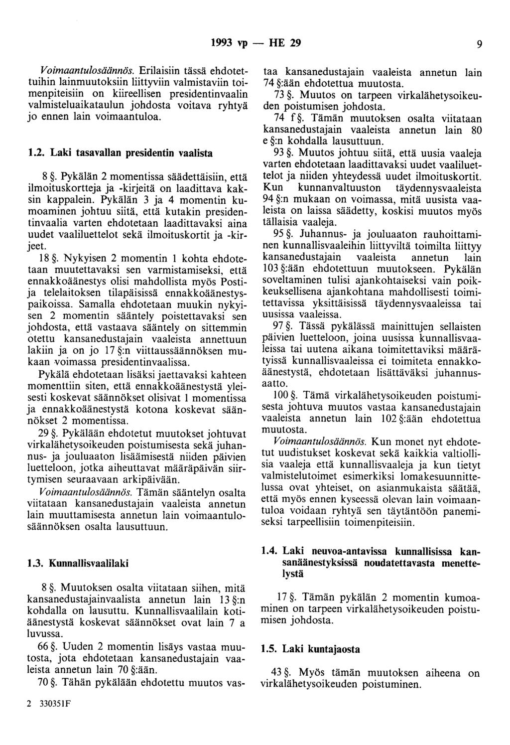 1993 vp- HE 29 9 Voimaantulosäännös.