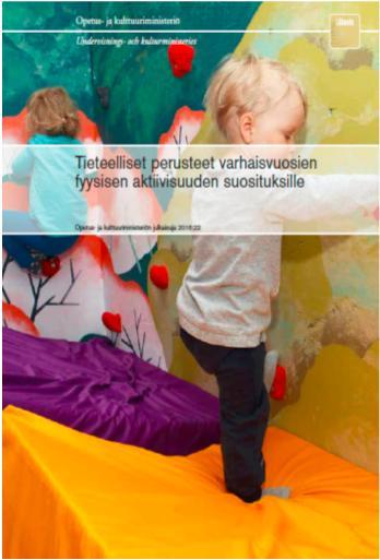 pdf?lang=fi Englanniksi: http://www.minedu.fi/opm/julkaisut/2016/iloa_leikkia.html?