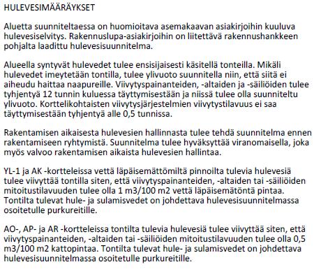 36 Kuvio 10. Savulahden asemakaavan hulevesimerkintä (Jyväskylä 2016b, 1.) Hulevesimääräyksiä kaavassa on tehty niin korttelikohtaisesti kuin yleisellä tasolla.
