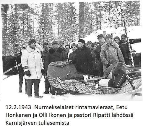 Rintamavierailut jatkuvat Rintamavieraat 8-12.2.43: maanv. Eetu Honkanen maanv. Olli Ikonen pastori Jaakko Olli Ripatti 3.6.43 rintamavieraat kapt.