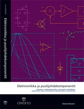 Oppikirjat Gaudeamus Otatieto Sähkötekniikka ja piiriteoria (2009) + Elektroniikka ja