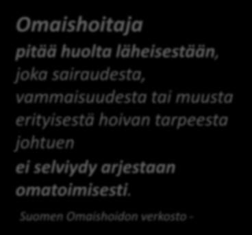 Suomen Omaishoidon verkosto - Omaisia ja tuttavia auttavia
