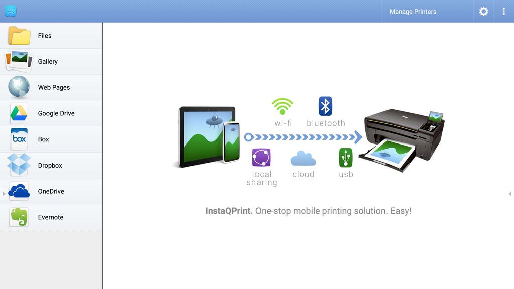 InstaQPrint Android OS:n käyttö 43 Napauta käynnistääksesi InstaQPrint. Tällä sovelluksella voit tulostaa tiedoston tai verkkosivun käyttämällä Wi-Fiä tai etätulostinta.