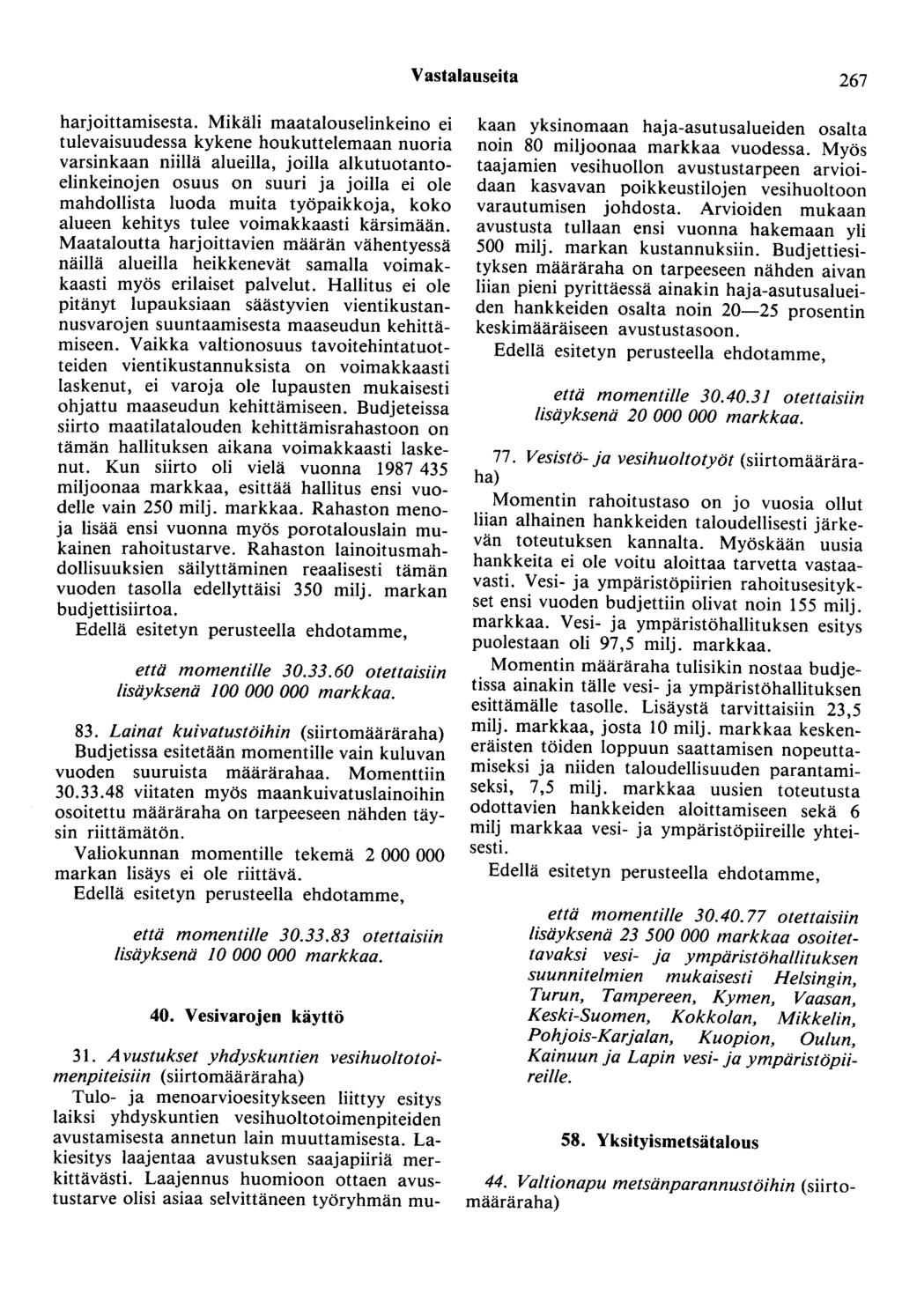 Vastalauseita 267 harjoittamisesta.