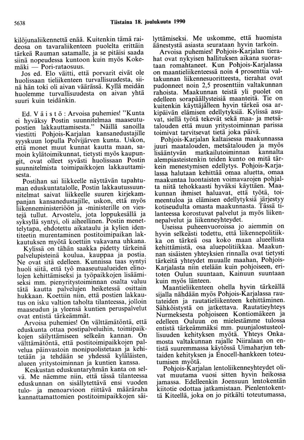 5638 Tiistaina 18. joulukuuta 1990 kilöjunaliikennettä enää.