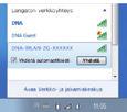 Windows Vista tai Windows 7 Windows 7 - ja Vista tietokoneessa klikkaa WLAN-verkon kuuluvuuspalkkeja Windowsin oikeasta alakulmasta.