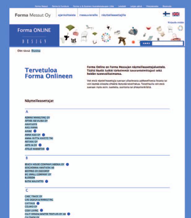 Forma ONLINE Forma Online is Forma Fair s supplier catalogue in the internet.
