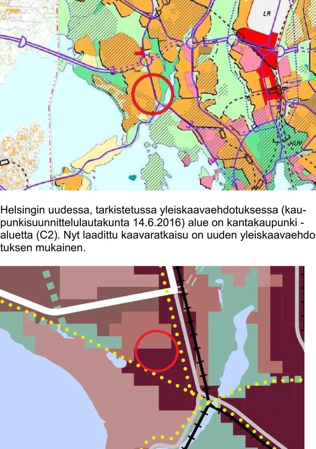 12 Yleiskaava Helsingin yleiskaava 2002:ssa (kaupunginvaltuusto 26.11.2003, tullut kaava-alueella voimaan 23.12.2004) alue on osoitettu kerrostalovaltaiseksi asuntoalueeksi.