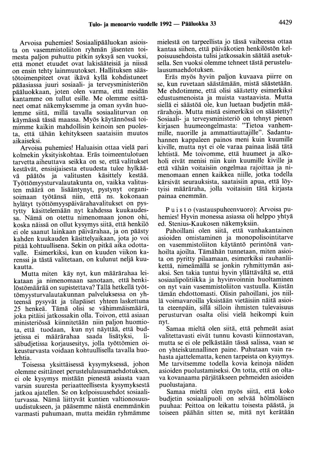 Tulo- ja menoarvio vuodelle 1992 - Pääluokka 33 4429 Arvoisa puhemies!