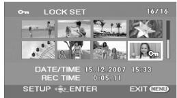 Tiedoston lukitseminen [PLAY /PHOTO SETUP > LOCK SET] Videon lukitseminen suojaa videon tahattomalta poistolta. Valitse toimintatilaksi videon toisto tai valokuvien toisto.