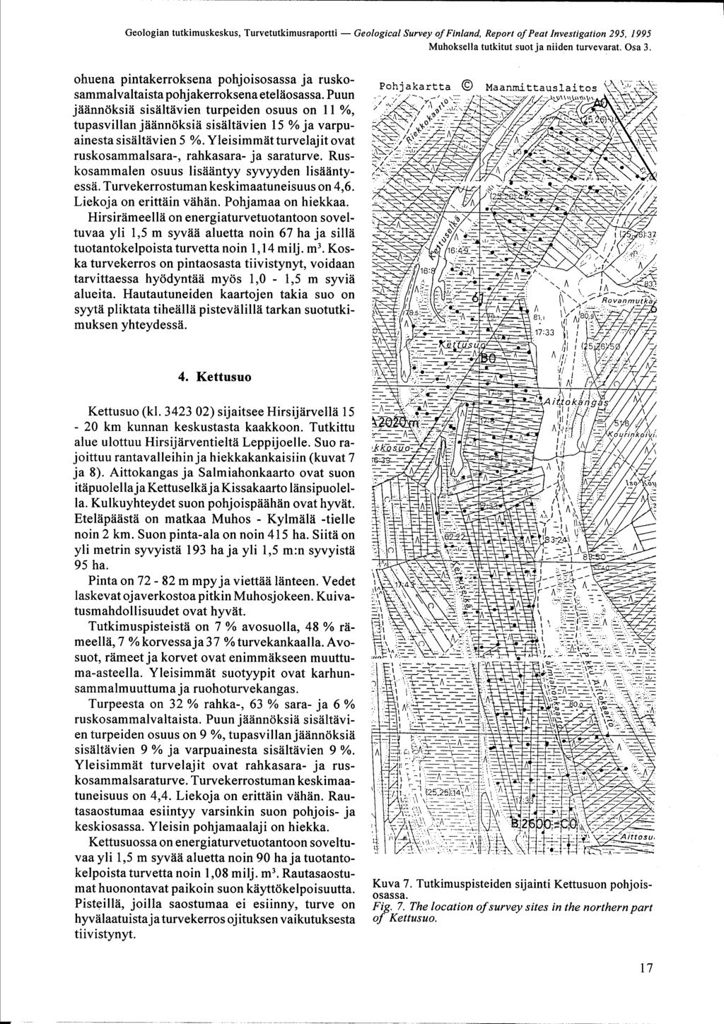 I Geologian tutkimuskeskus, Turvetutkimusraportti - Geological Survey of Finland, Report of Peat Investigation 295, 1995 Muhoksella tutkitut suot ja niiden turvevarat. Osa 3.