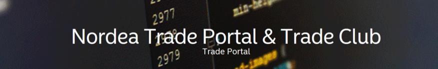 Miksi Nordea on kehittänyt Trade Portalin ja Clubin? Ulkomaan laajenemishankkeet voivat olla monimutkaisia, kalliita ja pitkäaikaisia. Tukea saatetaan tarvita mm.