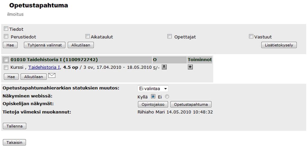 Opetustapahtuman julkaisu Tarkista, että opetustapahtuma näkyy opiskelijalle oikein Opetustapahtuma