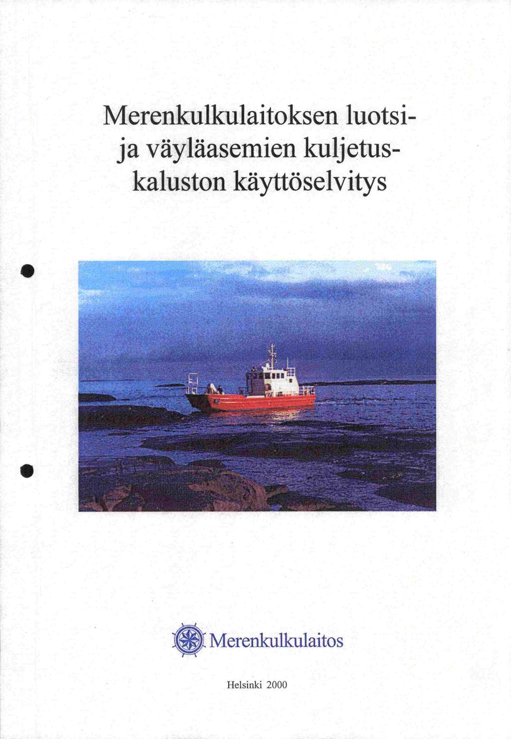 Merenkulkulaitoksen luotsija väyläasemien