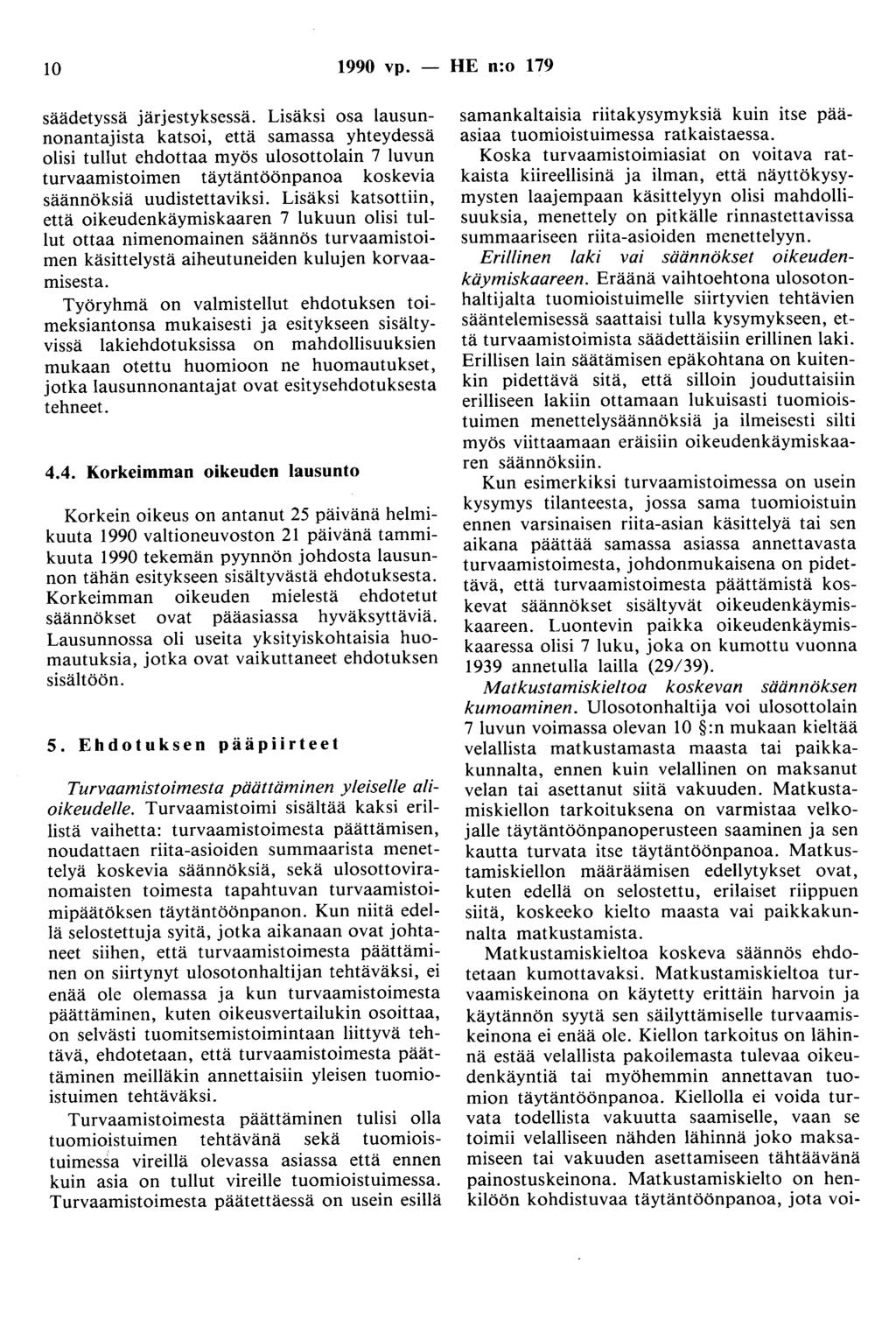 10 1990 vp. - HE n:o 179 säädetyssä järjestyksessä.