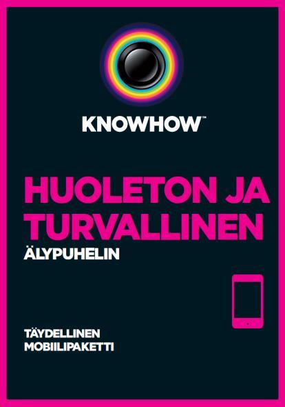 Huoleton ja turvallinen älypuhelin Huoleton ja turvallinen älypuhelin -paketti tarjoaa kaiken tarvitsemasi.