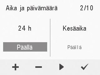 ILMALÄMMITYSKONEEN OHJAAMINEN OHJATTU KÄYTTÖÖNOTTO Ilmanvaihtojärjestelmän käyttöönotossa määritetään seuraavat asetukset: käyttöliittymän kieli kellonaika ja päivämäärä pääkäyttäjän lukkokoodi