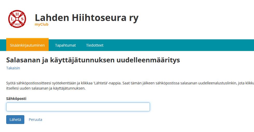 Syötä sähköpostiosoitteesi, jolla olet rekisteröitynyt jäsentilille. Saat sähköpostilaatikkoosi viestin, jossa on linkin tilin uudelleen aktivoimiseksi.