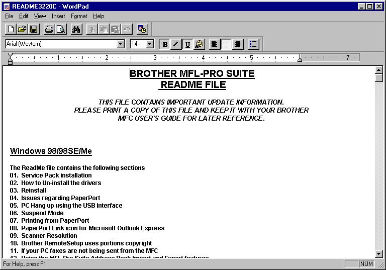 Vaihe 2 Windows 98:n/98SE:n/Me:n/2000 Professionalin/XP:n käyttäjät K README-tiedosto tulee näyttöön. Lue nämä vianetsintäohjeet. Sulje sitten tiedosto ja jatka asennusta.