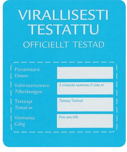 Levitysvälineen hyväksymismerkintä hyväksyttävästi testattu levitysväline merkitään tarralla tarra kiinnitetään näkyvälle paikalle välineen runkoon siten, ettei