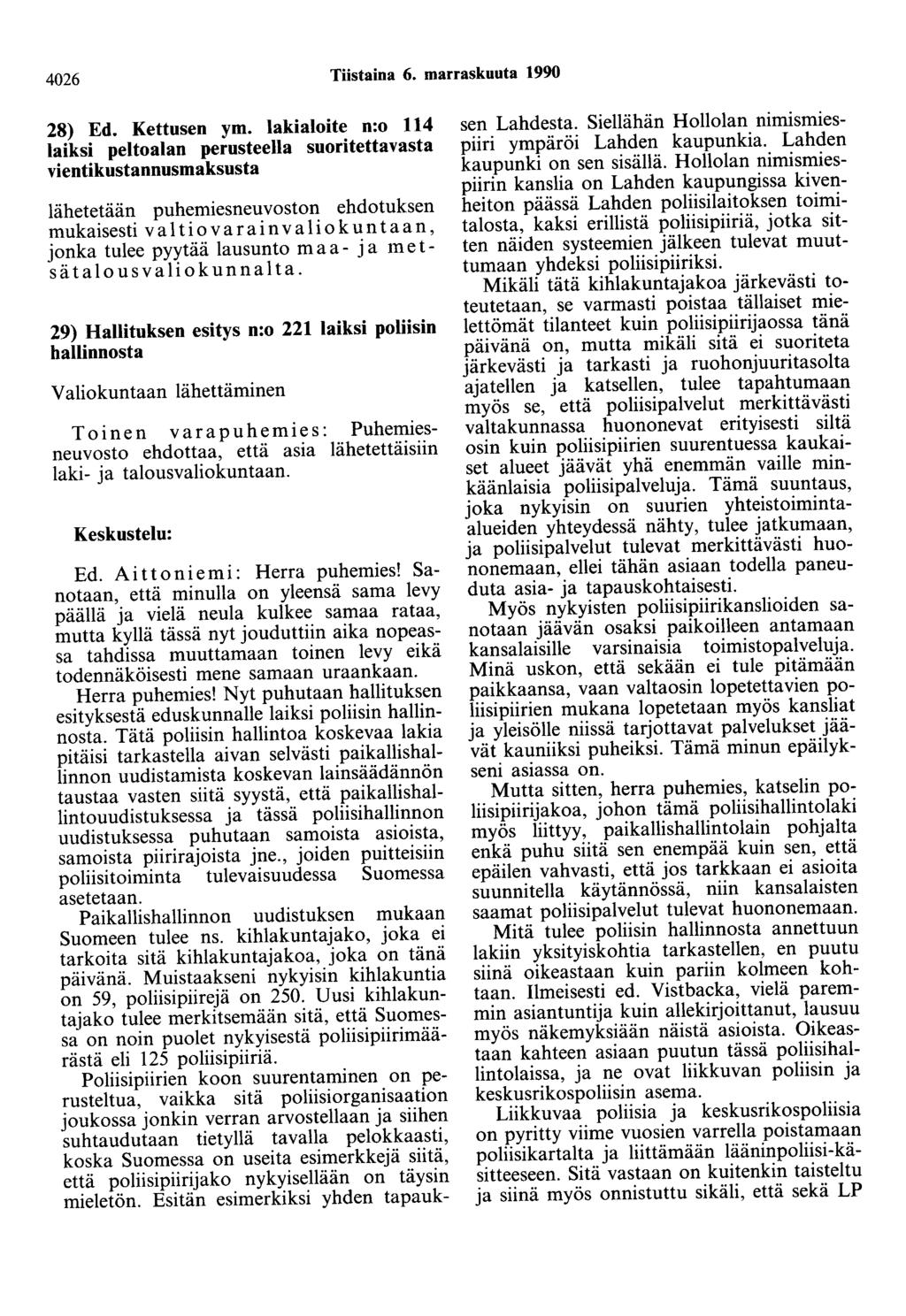 4026 Tiistaina 6. marraskuuta 1990 28) Ed. Kettusen ym.