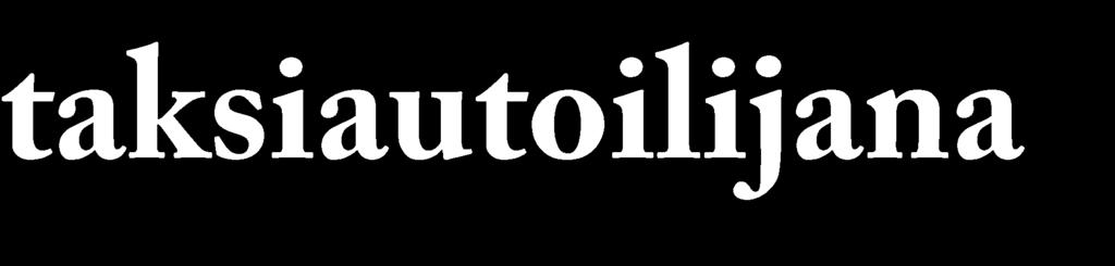 (Lähde: Yrittäjäuutiset 01/2017) 7