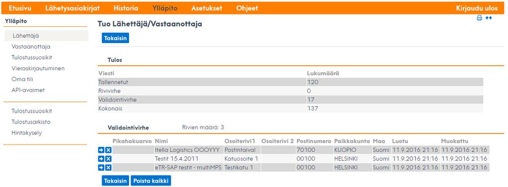 Järjestelmä ilmoittaa mikäli siirtotiedostossa on sellaisia tietoja, joita ei voida suoraan siirtää Posti SmartShipiin tai tiedot ovat puutteellisia (esim. postinumerotiedot).