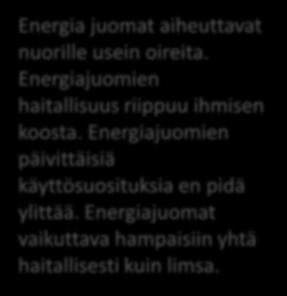 Kuudesluokkalaisten taidot laatia synteesi useiden lähteiden pohjalta (eseek) Energia juomia ei voi käyttää kovin usein Energia juomat