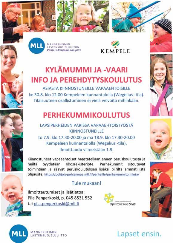 ) Kempeleen asukastupa toimii osoitteessa Honkasentie 11. Asukastupa ja kahvio avoinna ma-pe klo 10.00-15.00. Perjantaisin tuoretta pullaa. Tuvalla on myytävänä käsitöitä mm.