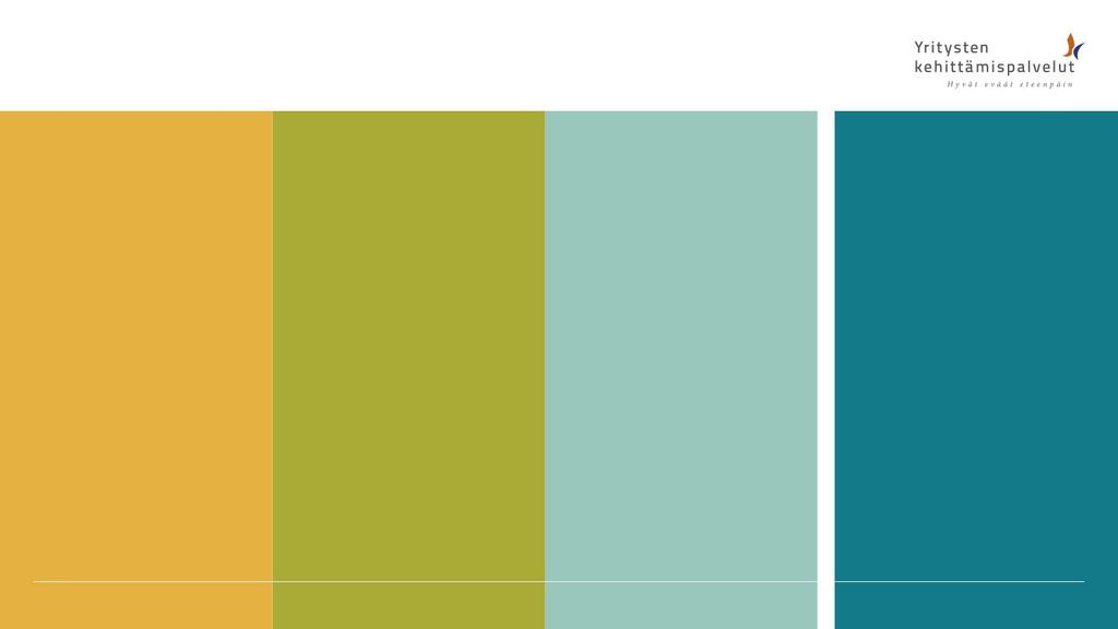 Yritysten kehittämisen välineet Liiketoiminnan nykytila-analyysi ja kehittämissuunnitelma.