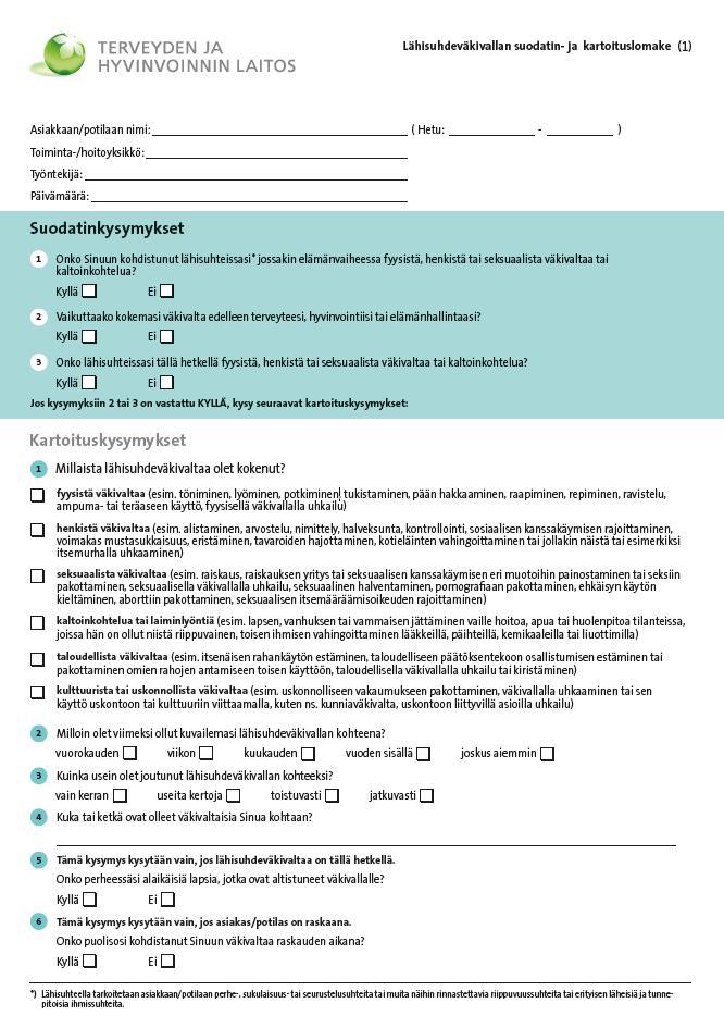 Lomakkeen osat 1. Suodatinkysymykset 2.