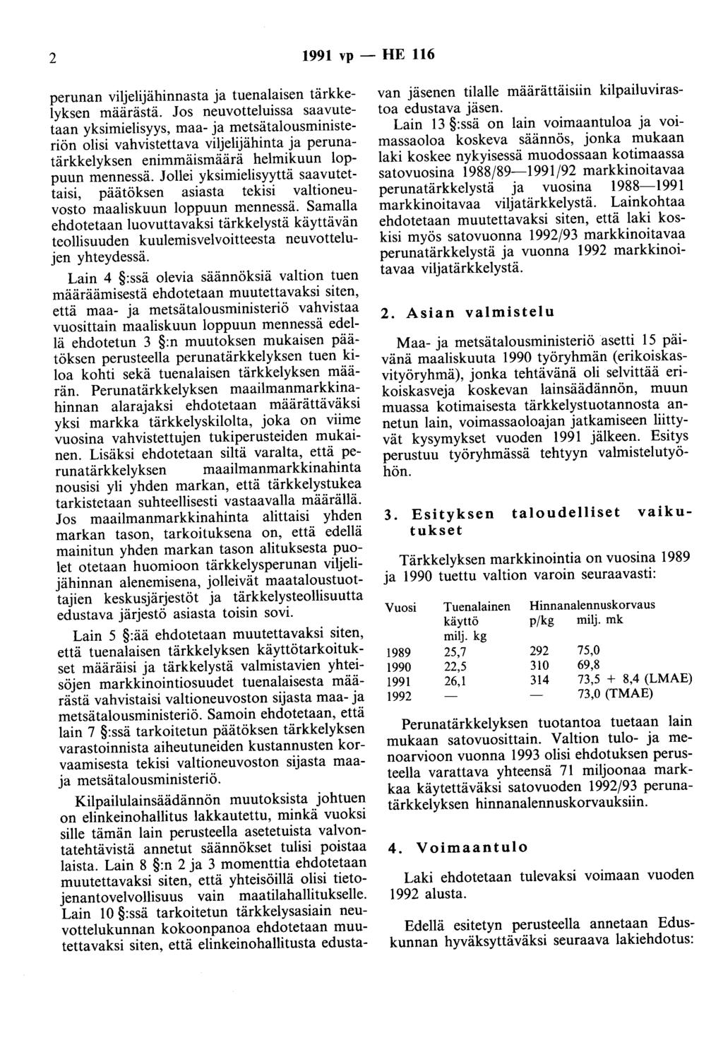 2 1991 vp - HE 116 perunan viljelijähinnasta ja tuenalaisen tärkkelyksen määrästä.