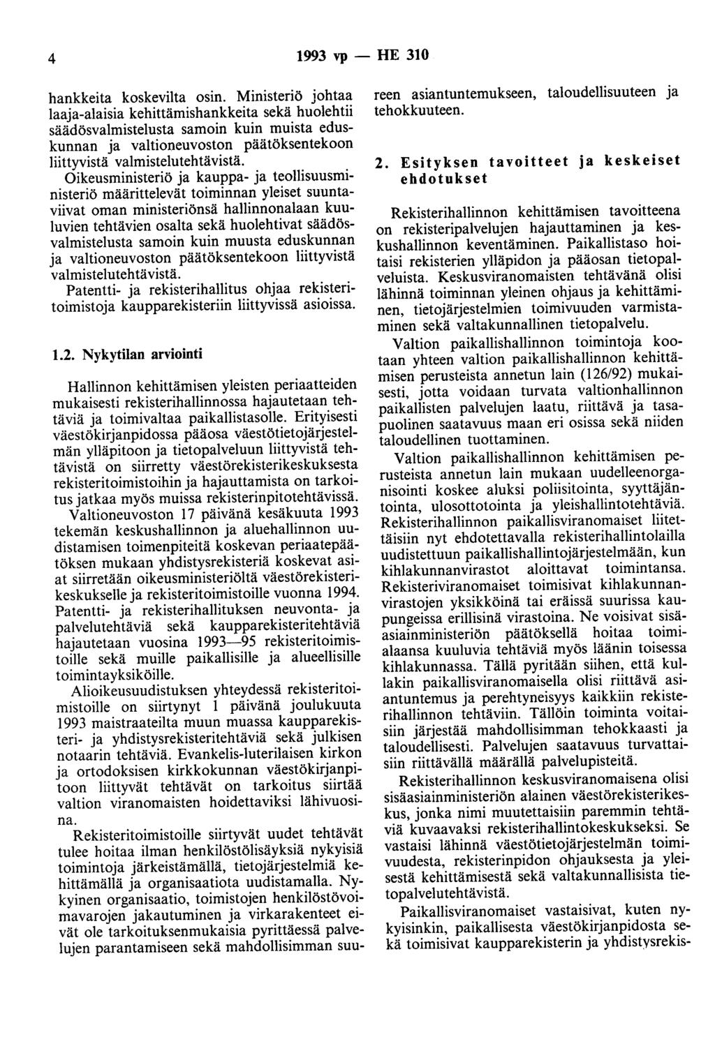 4 1993 vp - HE 310 hankkeita koskeviita osin.