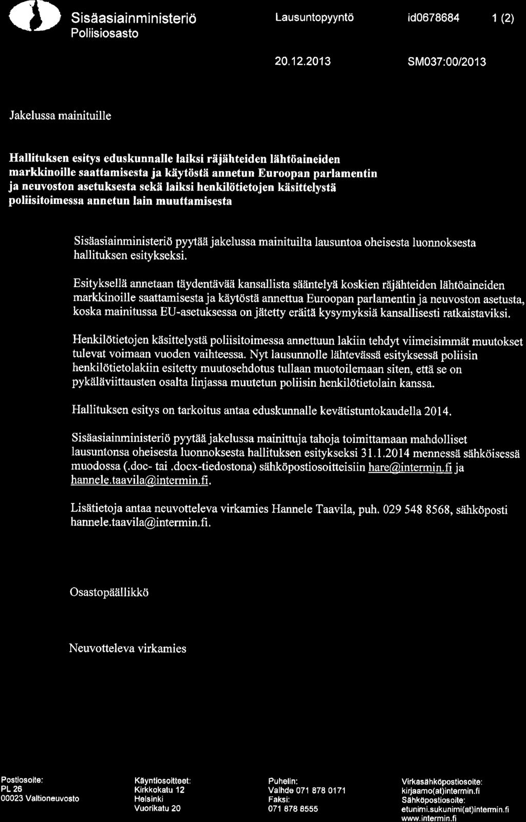 (f} Sisäasiainministeriö Poliisiosasto Lausuntopyyntö 20.12.