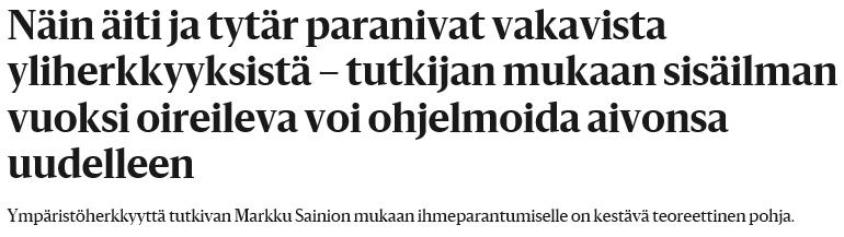 Paranevien tarinat mediassa 15.8.