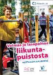 Luontoelämyspolku -ohjaajan opas Voimaa ja tasapainoa liikuntapuistosta -opas