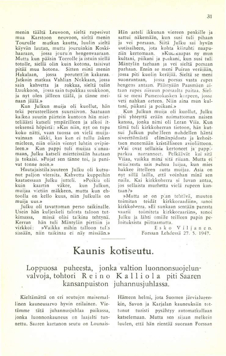 vierailevat saattajat pallo imee sisään loimaa vierailevat saattajat pallo imee sisään loimaa