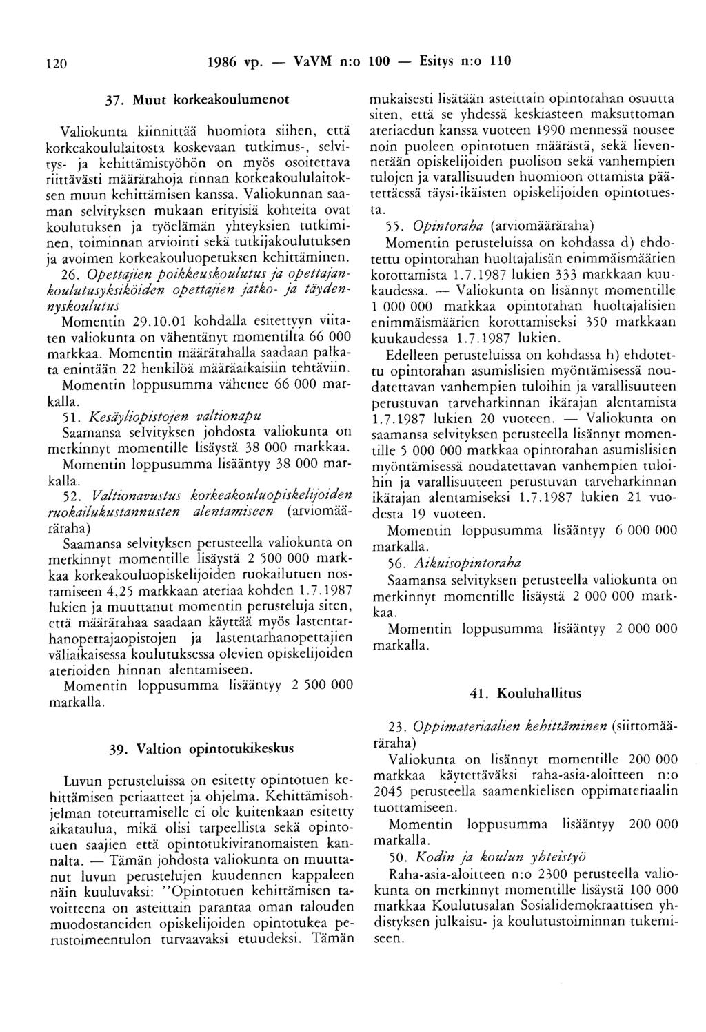 120 1986 vp. - VaVM n:o 100 - Esitys n:o 110 37.