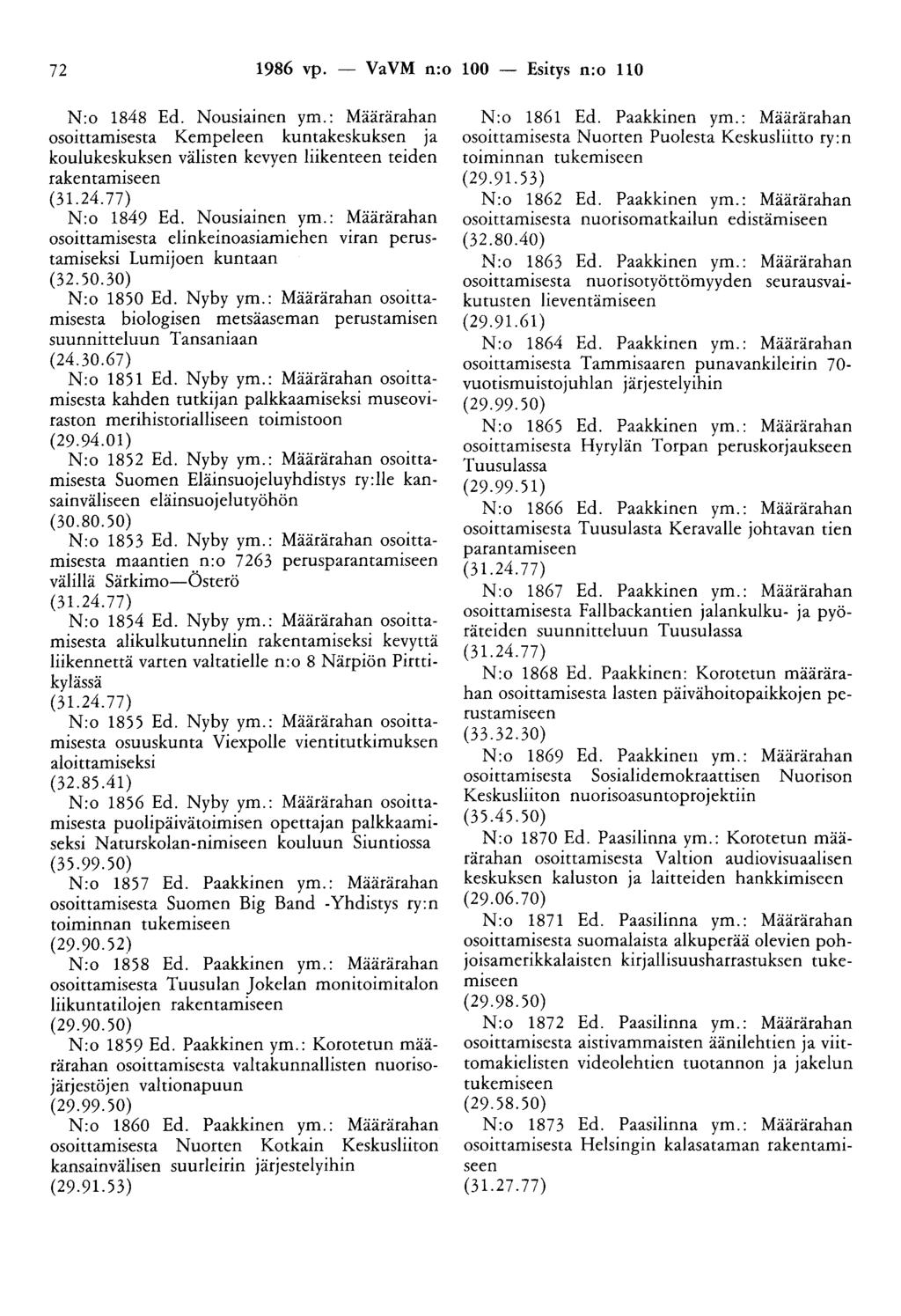 72 1986 vp. - VaVM n:o 100 - Esitys n:o 110 N:o 1848 Ed. Nousiainen ym.