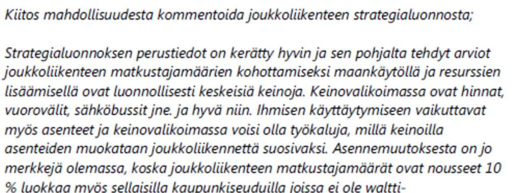 Linja-autoliiton Itä-Suomen osasto ry:n lausunto: Asennemuutokseen pyritään vaikuttamaan uusien, tulevien viisaiden liikkujien