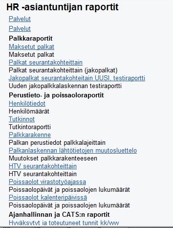 Valtiokonttori Käsikirja 7 (16) Oikeus raportin organisaatioyksiköihin ja työntekijöihin tarkistetaan SAP HCM:n rakenteellisten käyttöoikeuksien avulla.